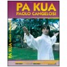Pa Kua - Paolo Cangelosi