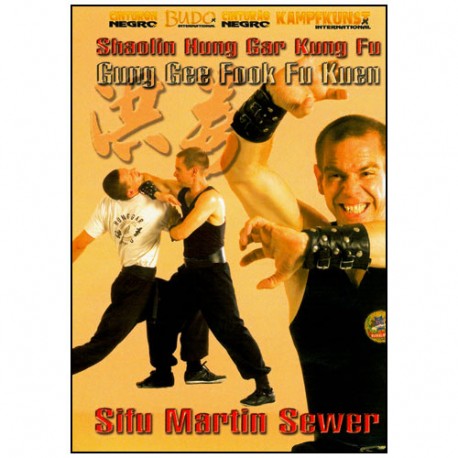 Shaolin Hung Gar Kung fu, Gung Gee Fook Fu Kuen - M Sewer