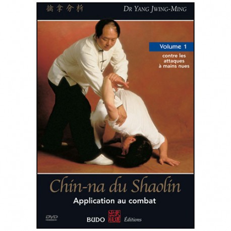 Chin-Na du Shaolin, appl. au combat (à mains nues) - Yang Jwing-Ming
