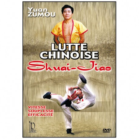 Shuai-Jiao, la lutte chinoise - Yuan Zu Mou