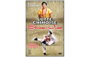 Shuai-Jiao, la lutte chinoise - Yuan Zu Mou
