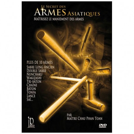 Le Secret des Armes Asiatiques - Chau Phan Toan