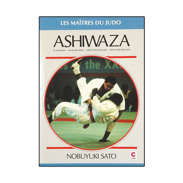Ashiwaza, les Maîtres du Judo - Nabuyuki Sato