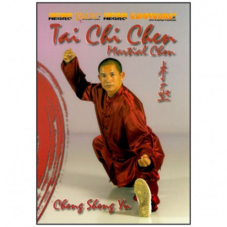 Tai Chi Chen, Martial Chen - Cheng Sheng Yu
