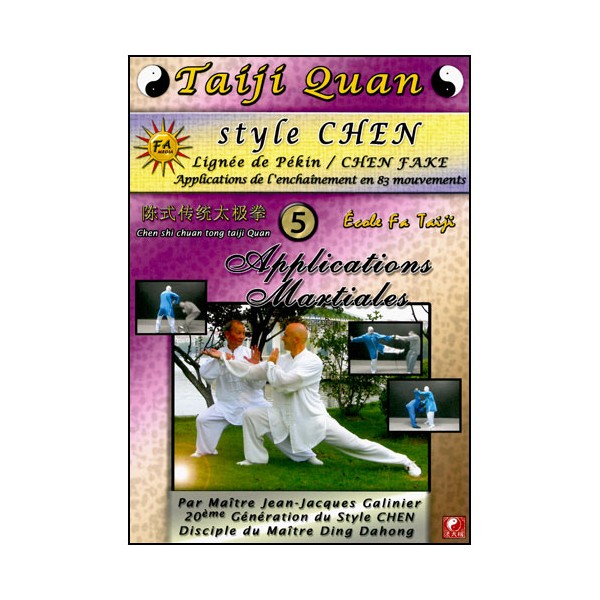 Taiji Quan style Chen V5 applications martiales- Galinier