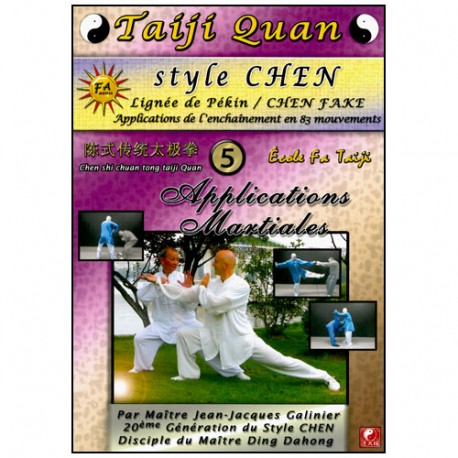 Taiji Quan style Chen V5 applications martiales- Galinier