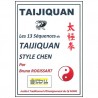 Taijiquan style Chen, les 13 séquences - Bruno Rogissart