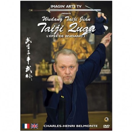 Wudang Taiji Jian- l'épée de Wudang 1 - Belmonte