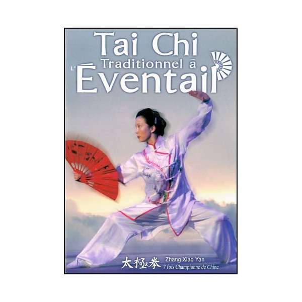 Tai Chi Traditionnel à l'éventail - Zhang Xiao Yan