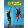 Les bases fondamentales du Nunchaku de combat - P Verhille
