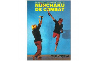 Les bases fondamentales du Nunchaku de combat - P Verhille