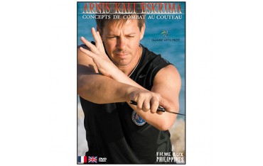 Arnis Kali Eskrima, concepts de combat au couteau - Dany Faynot