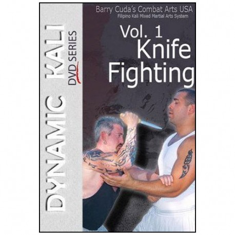 Dynamic Kali Vol.1 Knife fighting - Barry Cuda