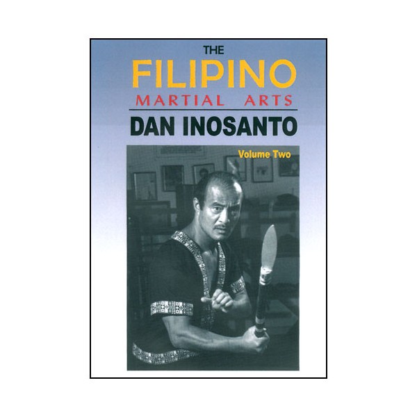The Filipino Martial Arts Vol.2 - Dan Inosanto (angl)