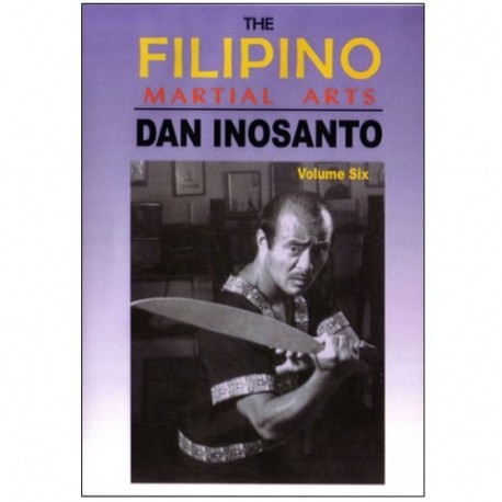 The Filipino Martial Arts Vol.6 - Dan Inosanto (angl)
