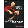L'art du bâton, apprenez à manier combattre et vous défendre - Ropers