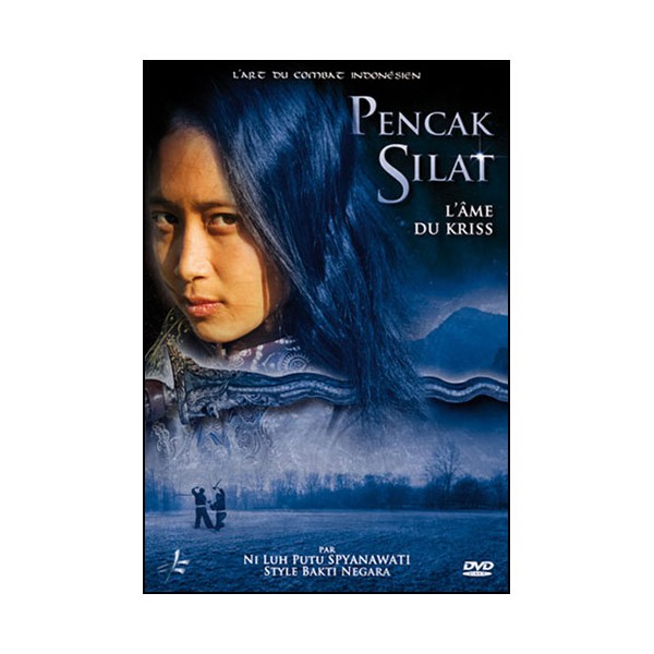 Penchak Silat, l'âme du Keris - Ni Luh Putu Spyanawati
