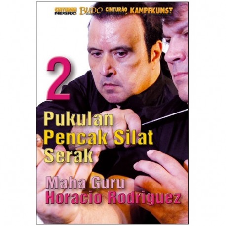 Pukulan Pencak Silat Serak Vol.2 - Maha Guru Horacio Rodriguez