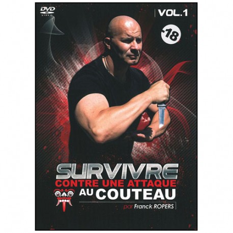 Survivre contre une attaque au couteau Vol.1 - Franck Ropers