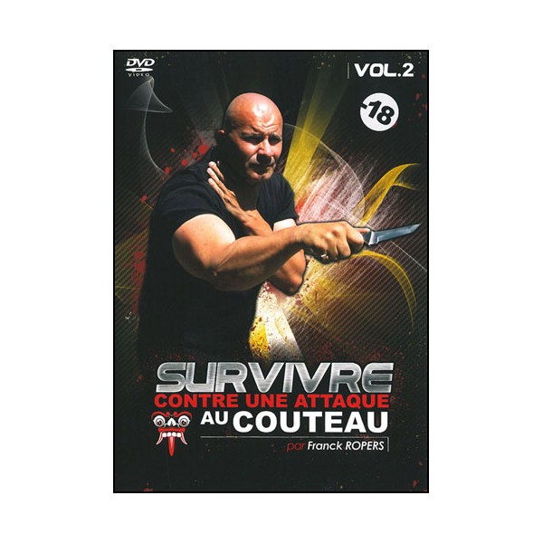 Survivre contre une attaque au couteau Vol.2 - Franck Ropers