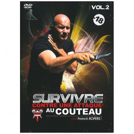 Survivre contre une attaque au couteau Vol.2 - Franck Ropers