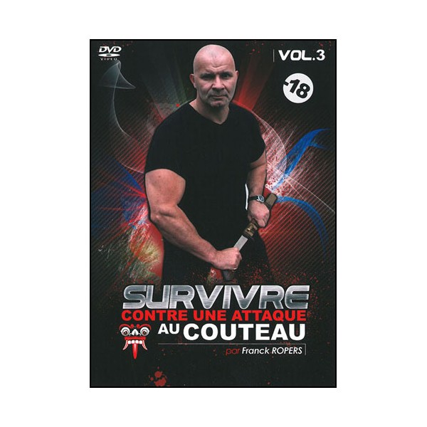 Survivre contre une attaque au couteau Vol.3 - Franck Ropers