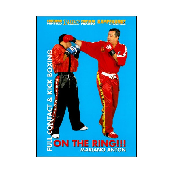 Full Contact & Kick Boxing, on the ring - Mariano Anton
