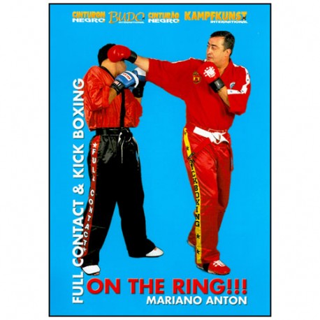Full Contact & Kick Boxing, on the ring - Mariano Anton