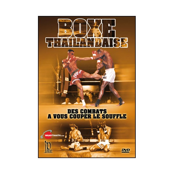 Boxe Thailandaise, des combats à couper le souffle, Vol.1