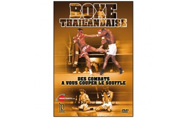 Boxe Thailandaise, des combats à couper le souffle, Vol.1