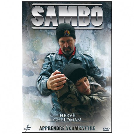 Sambo, apprendre à combattre - H Gheldman