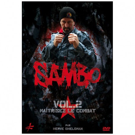 Sambo, maîtriser le combat Vol.2 - H Gheldman