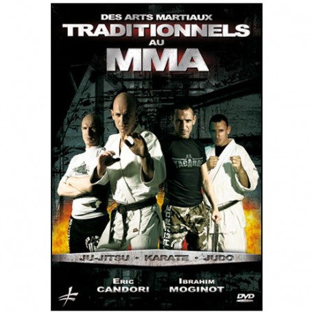 Des arts martiaux traditionnels au MMA - Candori .Moginot