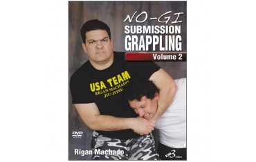 No-Gi submission grappling Vol.2 - Rigan Machado (angl)