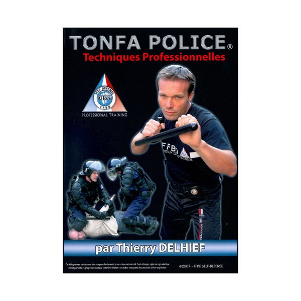 Tonfa police, techniques professionnelles - T Delhief