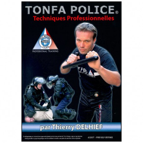 Tonfa police, techniques professionnelles - T Delhief