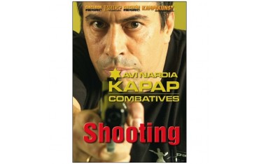 Kapap combatives Shooting - Avi Nardia
