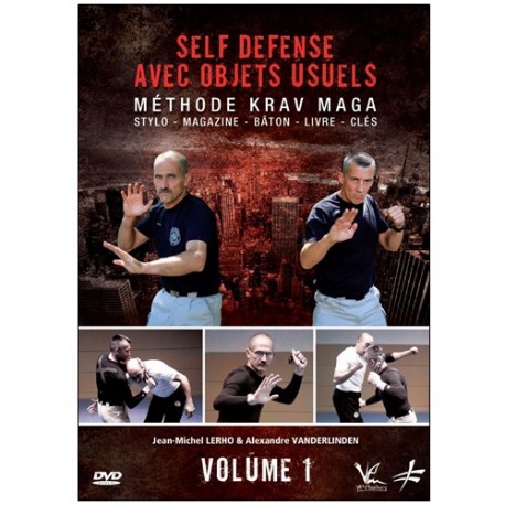 Self Defense avec objets usuels Vol.1 - Lerho & Vanderlinden