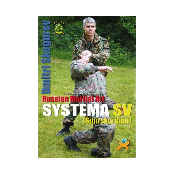 Russian Martial Art Systema SV Dmitri Skogorev - Skogorev