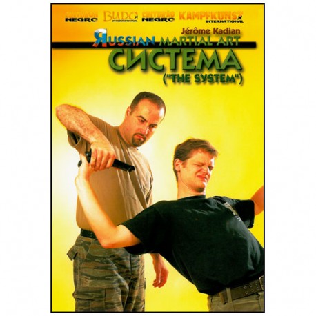 Russian Martial Art, the system - Jérôme Kadian