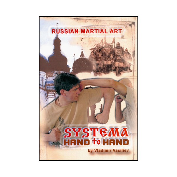 SYSTEMA Vol.01, Hand to Hand - Vladimir Vasiliev