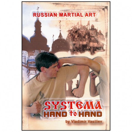 SYSTEMA Vol.01, Hand to Hand - Vladimir Vasiliev