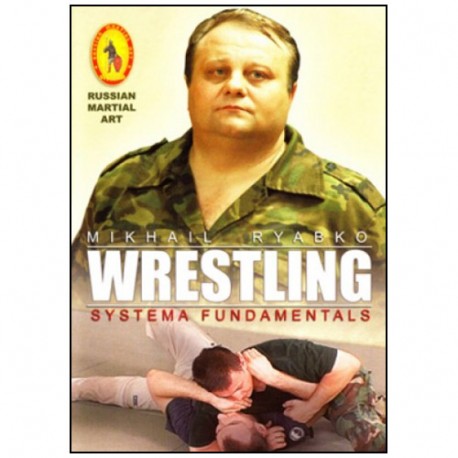 SYSTEMA Vol.03, Wrestling systema fundamentals - Ryabko