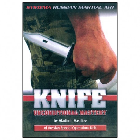 SYSTEMA Vol.24, Knife unconditional Mastery - Vasiliev