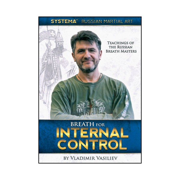 SYSTEMA Vol.30, Breath for internal control - Vladimir Vasiliev