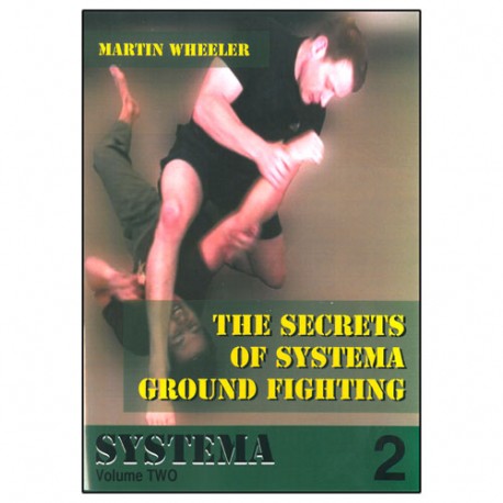 Systema Wheeler 2, the secrets of Systema Groundfighting - Wheeler