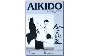 Aikido, vol. 2 - Michel Bécart