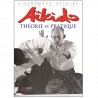 Aïkido théorie et pratique - Kisshômaru Ueshiba