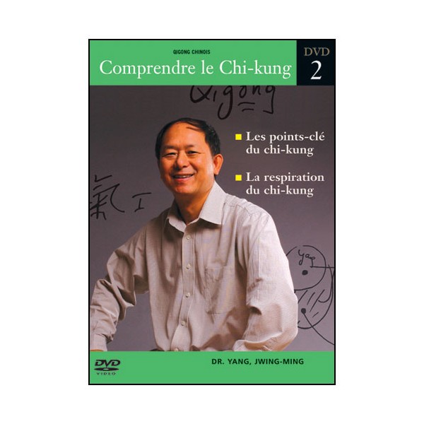 Comprendre le Chi-Kung Vol.2 (ss titré Fr) - Yang Jwing Ming