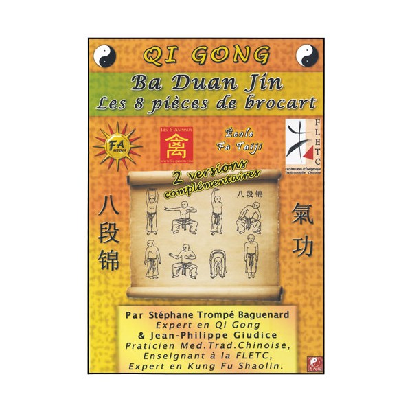 Qi Gong Ba Dua Jin (8 pieces de brocart) - Baguenard & Giudice